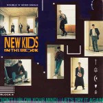 New Kids On The Block Let's Try It Again / Didn't I (Blow Your Mind)