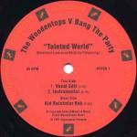 Woodentops V Bang The Party Tainted World