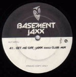 Basement Jaxx Get Me Off