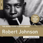 Robert Johnson The Rough Guide To Blues Legends: Robert Johnson