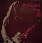 Paul Kossoff Leaves In The Wind