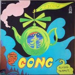 Gong Flying Teapot (Radio Gnome Invisible Part 1)
