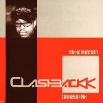 Felix Da Housecat / Various Clashbackk Compilation Mix