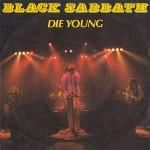 Black Sabbath Die Young