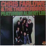Chris Farlowe & The Thunderbirds Featuring Albert Lee