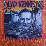 Dead Kennedys Give Me Convenience Or Give Me Death