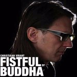 Christiaan Virant Fistful Of Buddha