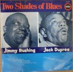 Jimmy Rushing / Jack Dupree Two Shades Of Blue