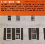 Pete Seeger And Frank Hamilton Nonesuch And Other Folk Tunes