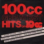 10cc 100cc Greatest Hits Of 10cc