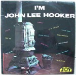 John Lee Hooker I'm John Lee Hooker