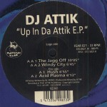 DJ Attik Up In Da Attik E.P.
