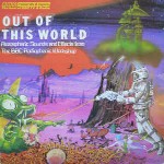 BBC Radiophonic Workshop Out Of This World - Atmospheric Sounds And Effects