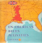 Various Un-American Blues Activities Volume 1