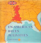 Various Un-American Blues Activities Volume 1