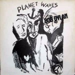 Bob Dylan Planet Waves