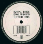 Spiral Tribe Forward The Revolution (The Youth Remix)
