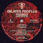 Dilated Peoples Poisonous