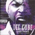 Ice Cube War & Peace Vol. 2 (The Peace Disc)
