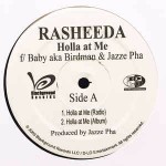 Rasheeda Feat. Baby Aka Birdman & Jazze Pha Holla At Me