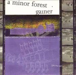 A Minor Forest / Gainer A Minor Forest / Gainer Split 7