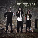 Blue Ruin Holy Moly Matrimony