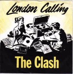 Clash London Calling / Armagideon Time