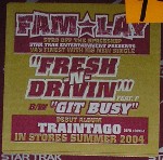 Fam-Lay Fresh N Drivin / Git Busy