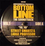 Street Smartz w/ Large Pro / Mike Zoot Bottom Line: The Soundtrack, Vol. 1