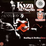Kyza Real Rap / Devil In A Dress