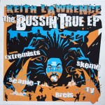 Keith Lawrence The Bussin' True EP