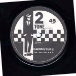 Special A.K.A. / The Selecter Gangsters / The Selecter