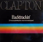 Eric Clapton Backtrackin' (22 Tracks Spanning The Career Of A R
