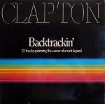 Eric Clapton - Backtrackin\' (22 Tracks Spanning The Career Of A R