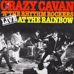 Crazy Cavan And The Rhythm Rockers Live At The Rainbow