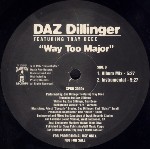 Daz Dillinger Way Too Major