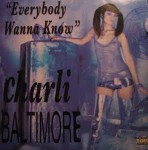 Charli Baltimore Everybody Wanna Know