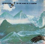 Incantation On The Wing Of A Condor