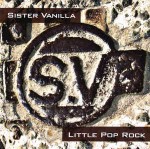 Sister Vanilla Little Pop Rock