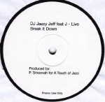 DJ Jazzy Jeff Break It Down