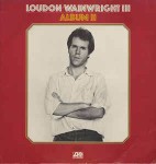 Loudon Wainwright III Album II
