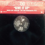 Public Enemy Give It Up