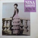 Nina Simone My Baby Just Cares For Me