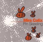 Mira Calix Pin Skeeling