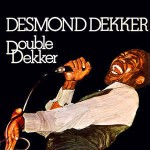 Desmond Dekker Double Dekker