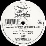 Shut Up And Dance Featuring Erin The Art Of Moving Butts (Remix)