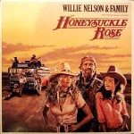 Willie Nelson & Family Honeysuckle Rose (Music From The Original Soundtra