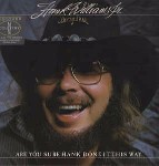 Hank Williams Jr. Are You Sure Hank Done It This Way