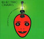 Electric Chairs Hangin' Around With Gangsters