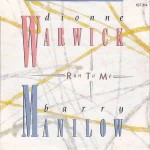 Dionne Warwick And Barry Manilow Run To Me